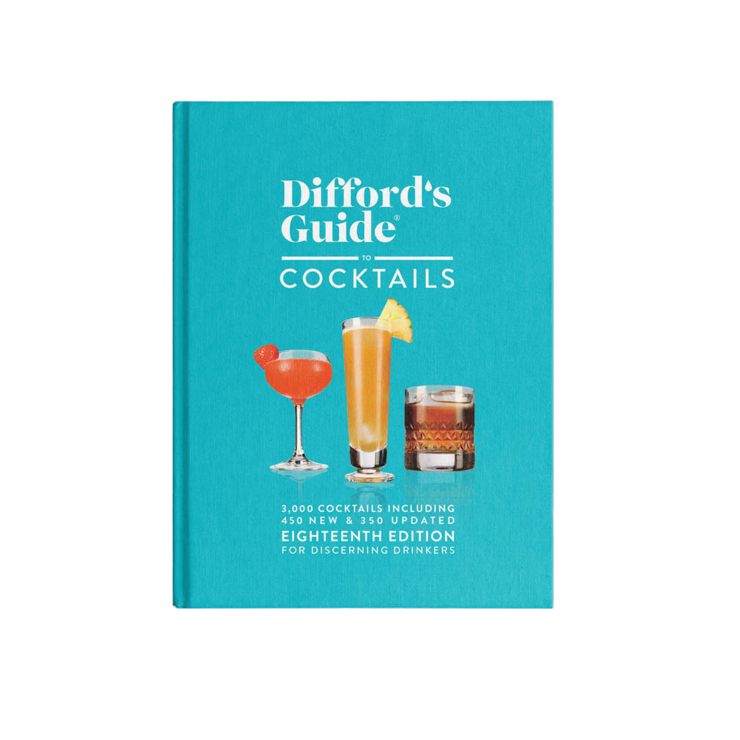 Difford's Guide to Cocktails Eighteenth Edition